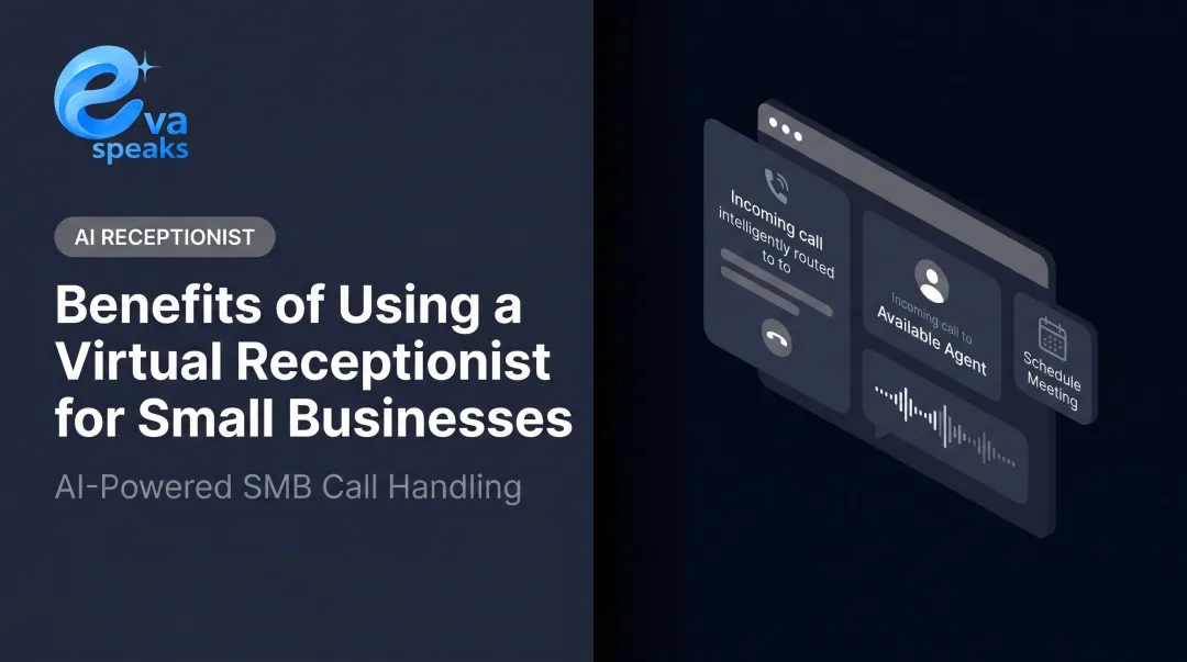 Benefits of Using a Virtual Receptionist for Small Businesses