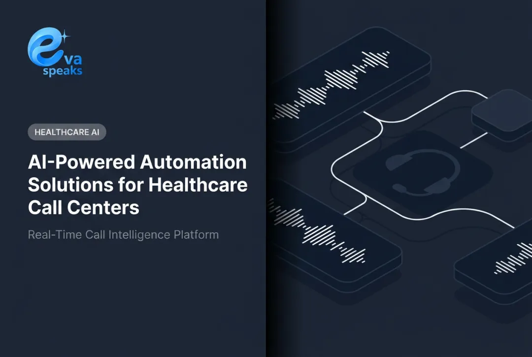 AI-Powered Automation Solutions for Healthcare Call Centers