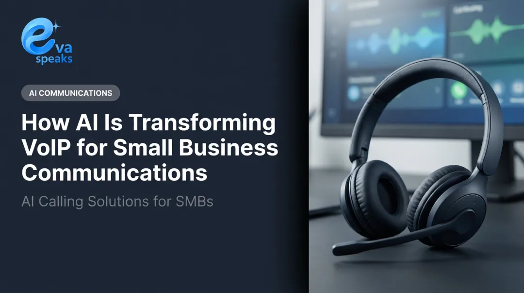 How AI Is Transforming VoIP for Small Business Communications