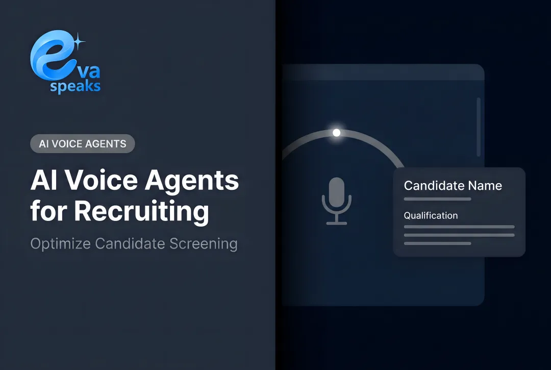 AI Voice Agents for Recruiting: Optimize Candidate Screening