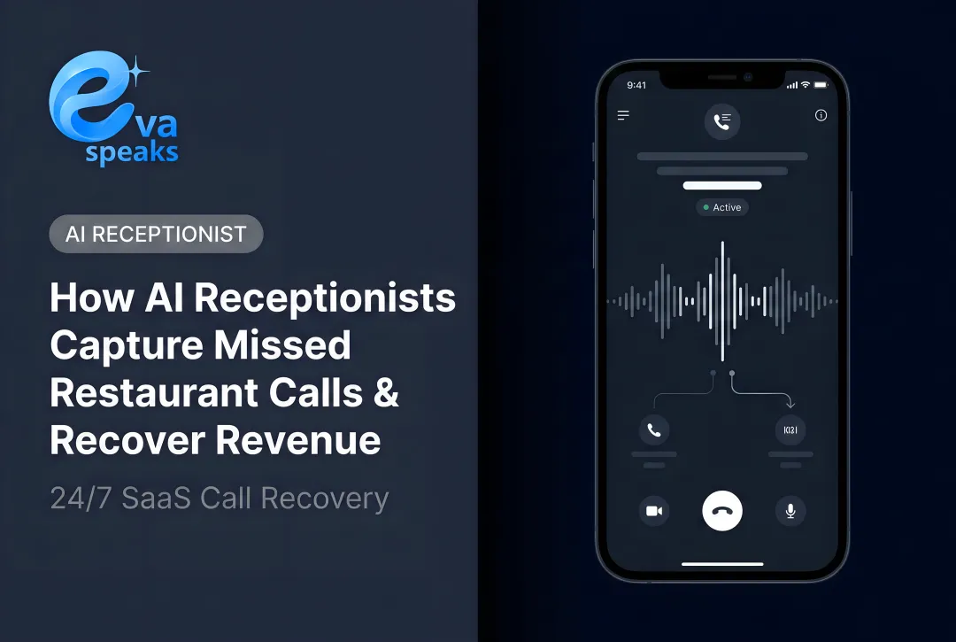 How AI Receptionists Capture Missed Restaurant Calls & Recover Revenue