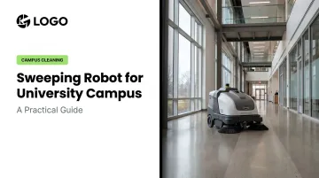 Sweeping Robot for University Campus: A Practical Guide