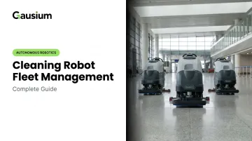 Cleaning Robot Fleet Management: Complete Guide