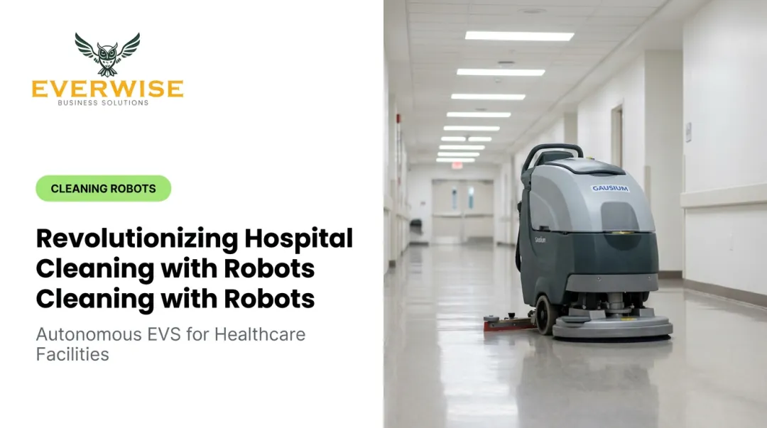 Revolutionizing Hospital Cleaning with Robots