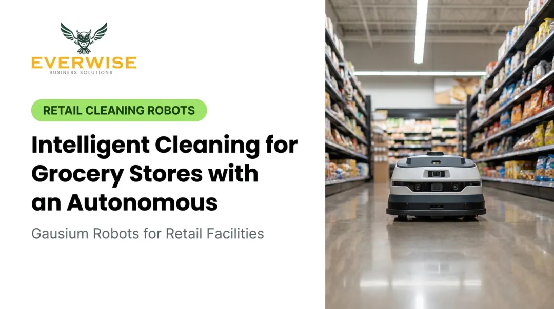 Intelligent Cleaning for Grocery Stores with an Autonomous
