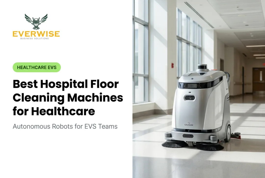 Best Hospital Floor Cleaning Machines for Healthcare