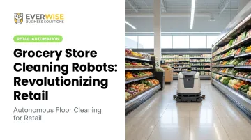 Grocery Store Cleaning Robots: Revolutionizing Retail