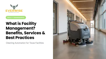 What is Facility Management? Benefits, Services & Best Practices