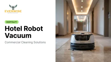 Hotel Robot Vacuum: Commercial Cleaning Solutions