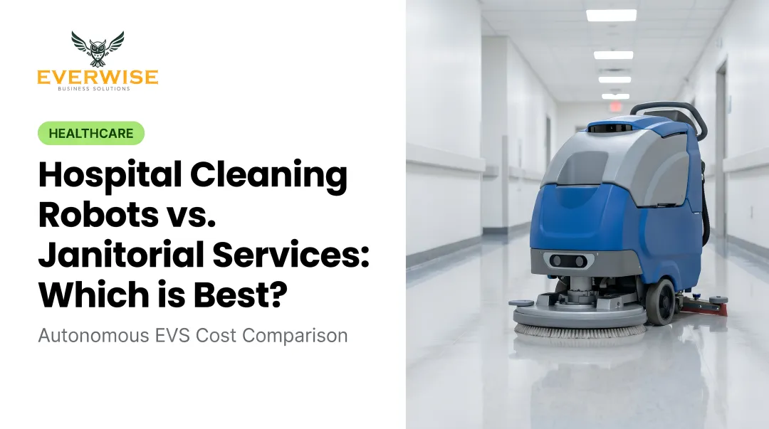 Hospital Cleaning Robots vs. Janitorial Services: Which is Best?