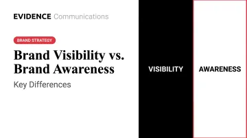 Brand Visibility vs. Brand Awareness: Key Differences