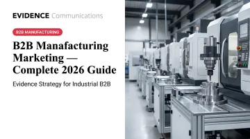 B2B Manufacturing Marketing — Complete 2026 Guide