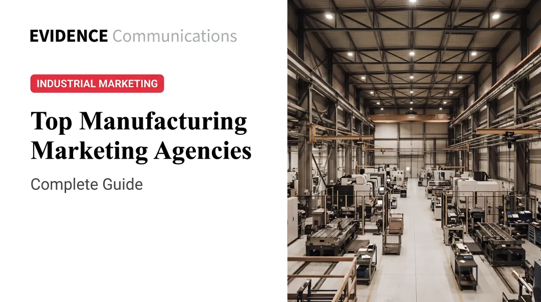 Top Manufacturing Marketing Agencies: Complete Guide