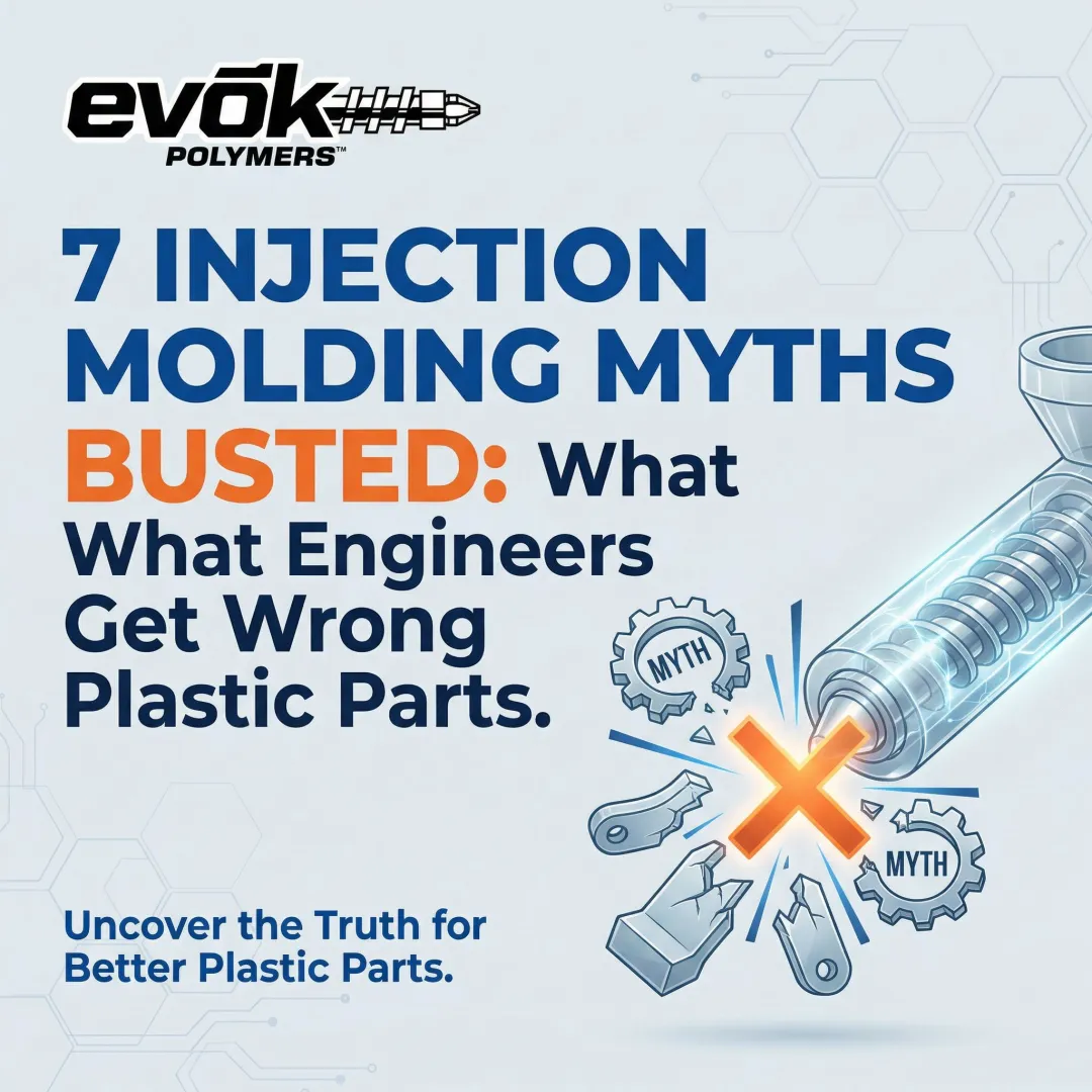 7 Injection Molding Myths Busted: What Engineers Get Wrong About Plastic Parts