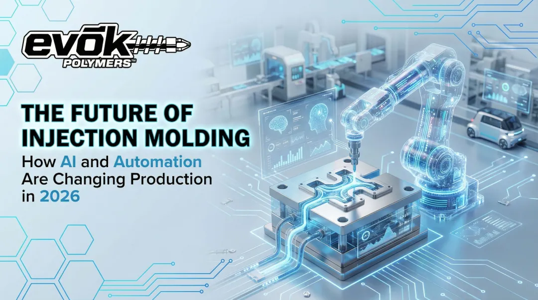 Cover image for The Future of Injection Molding: How AI and Automation Are Changing Production in 2026