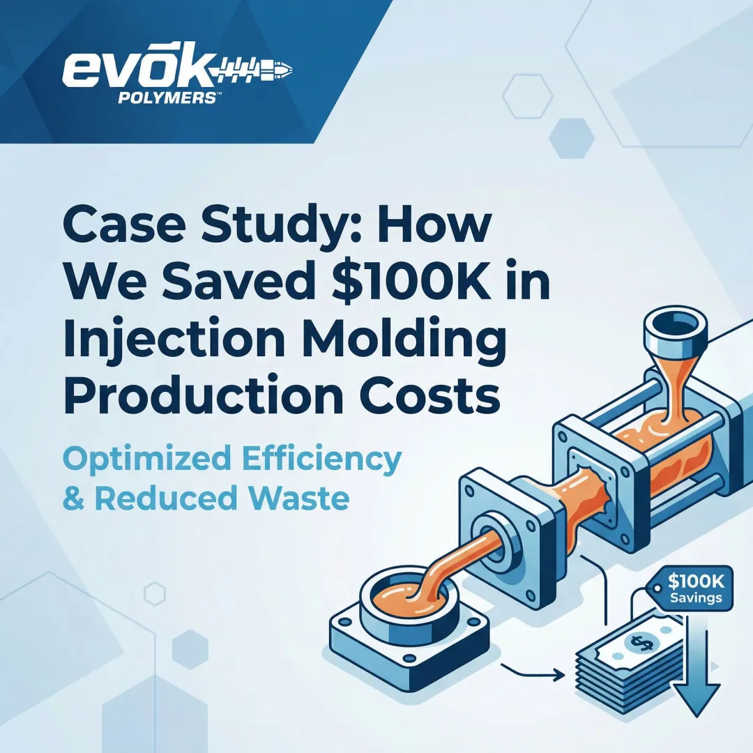 Case Study: How We Saved $100K in Injection Molding Production Costs