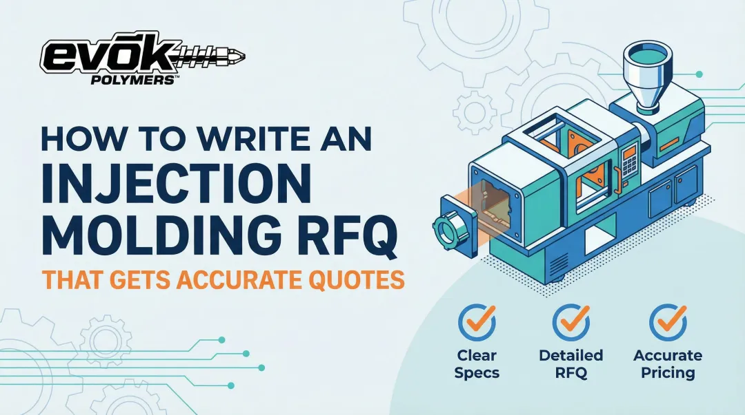 Cover image for How to Write an Injection Molding RFQ That Gets Accurate Quotes