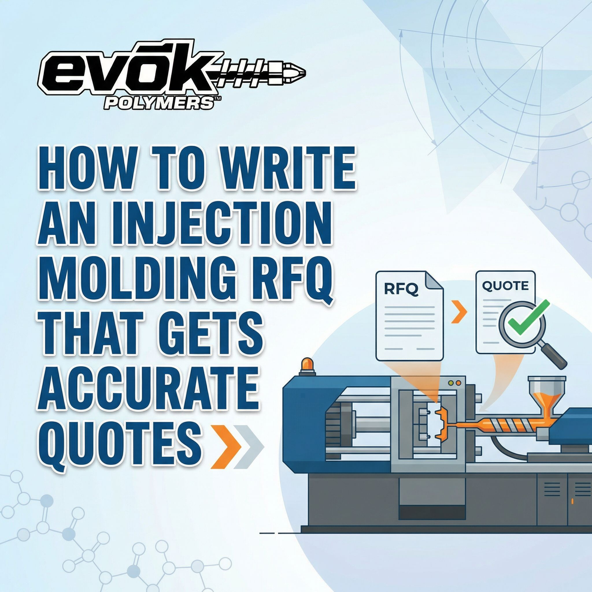 How to Write an Injection Molding RFQ That Gets Accurate Quotes