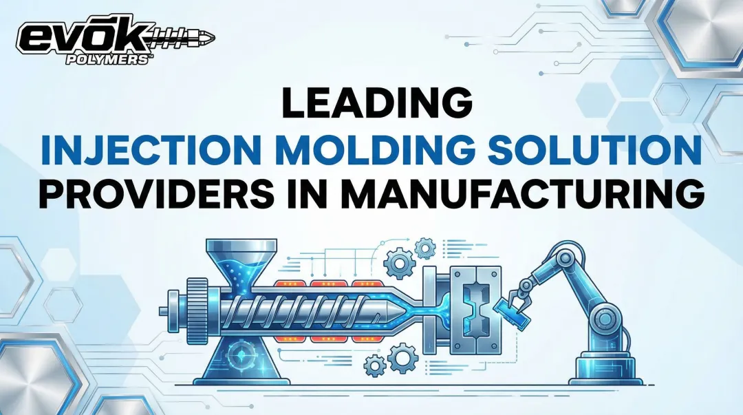 Cover image for Leading Injection Molding Solution Providers in Manufacturing