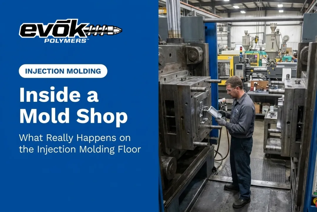 Inside a Mold Shop: What Really Happens on the Injection Molding Floor