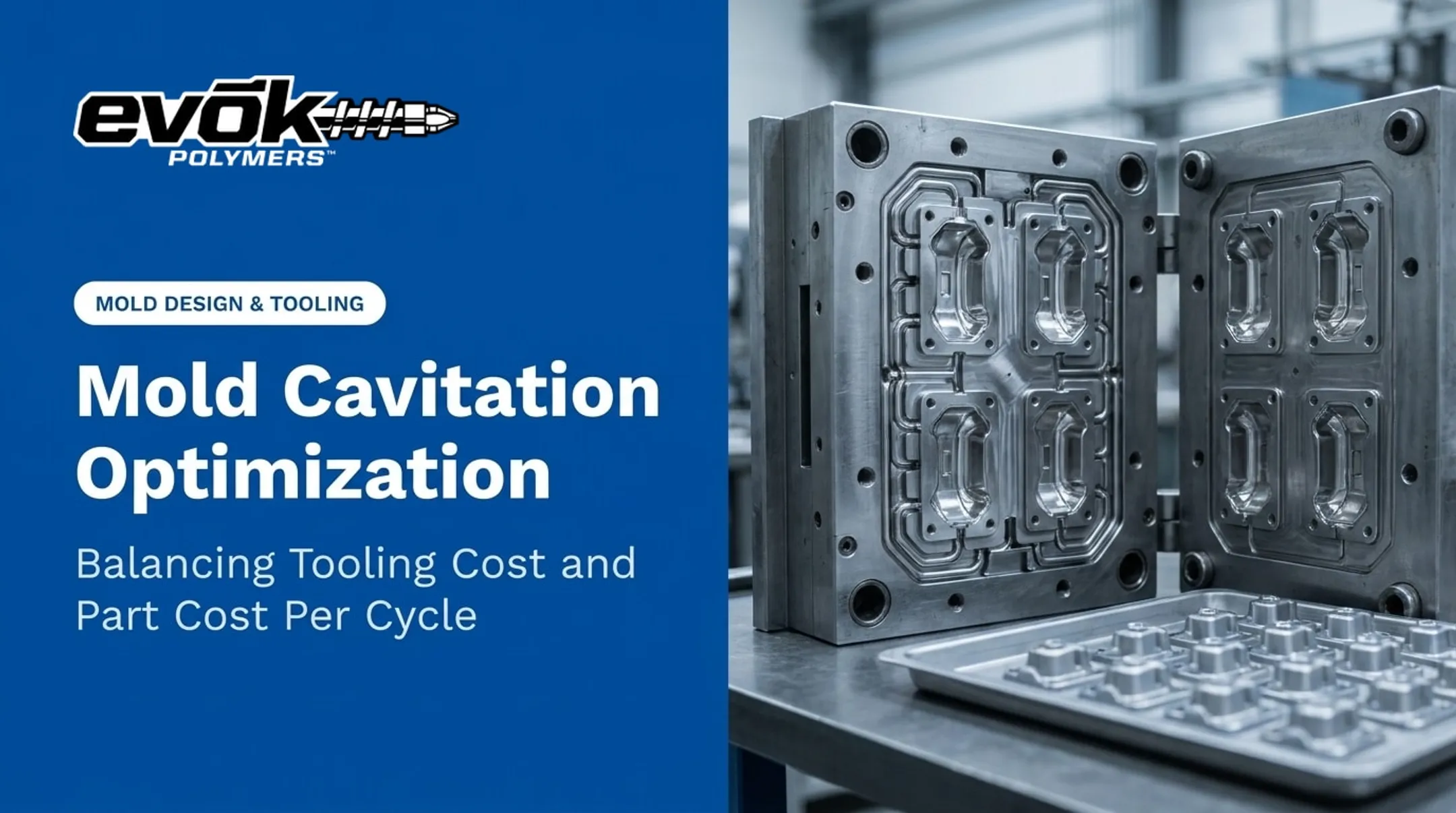 Cover image for Mold Cavitation Optimization: Balancing Tooling Cost and Part Cost Per Cycle