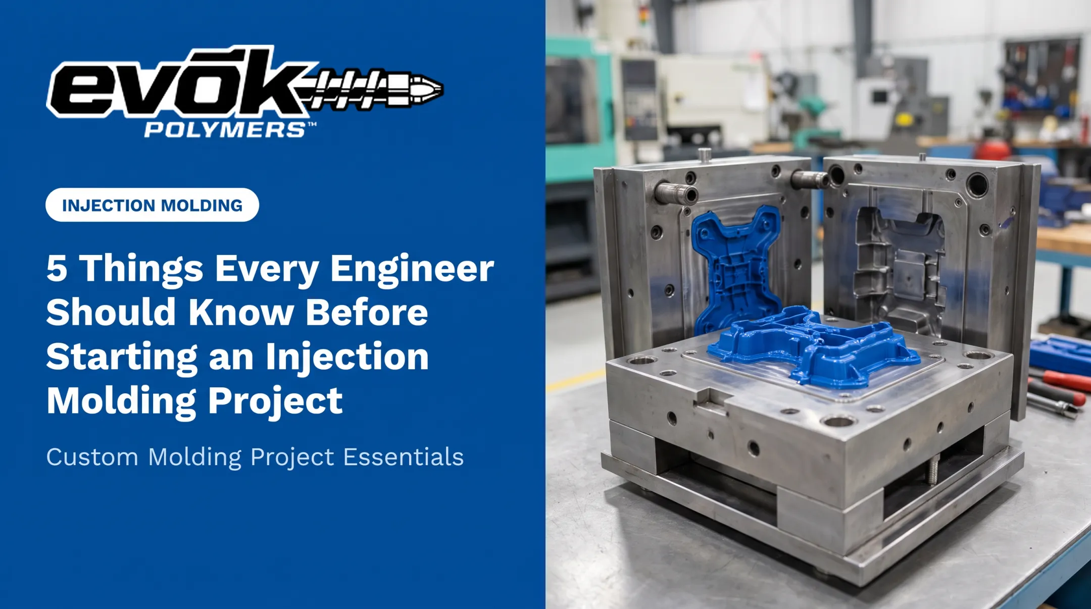 Cover image for 5 Things Every Engineer Should Know Before Starting an Injection Molding Project