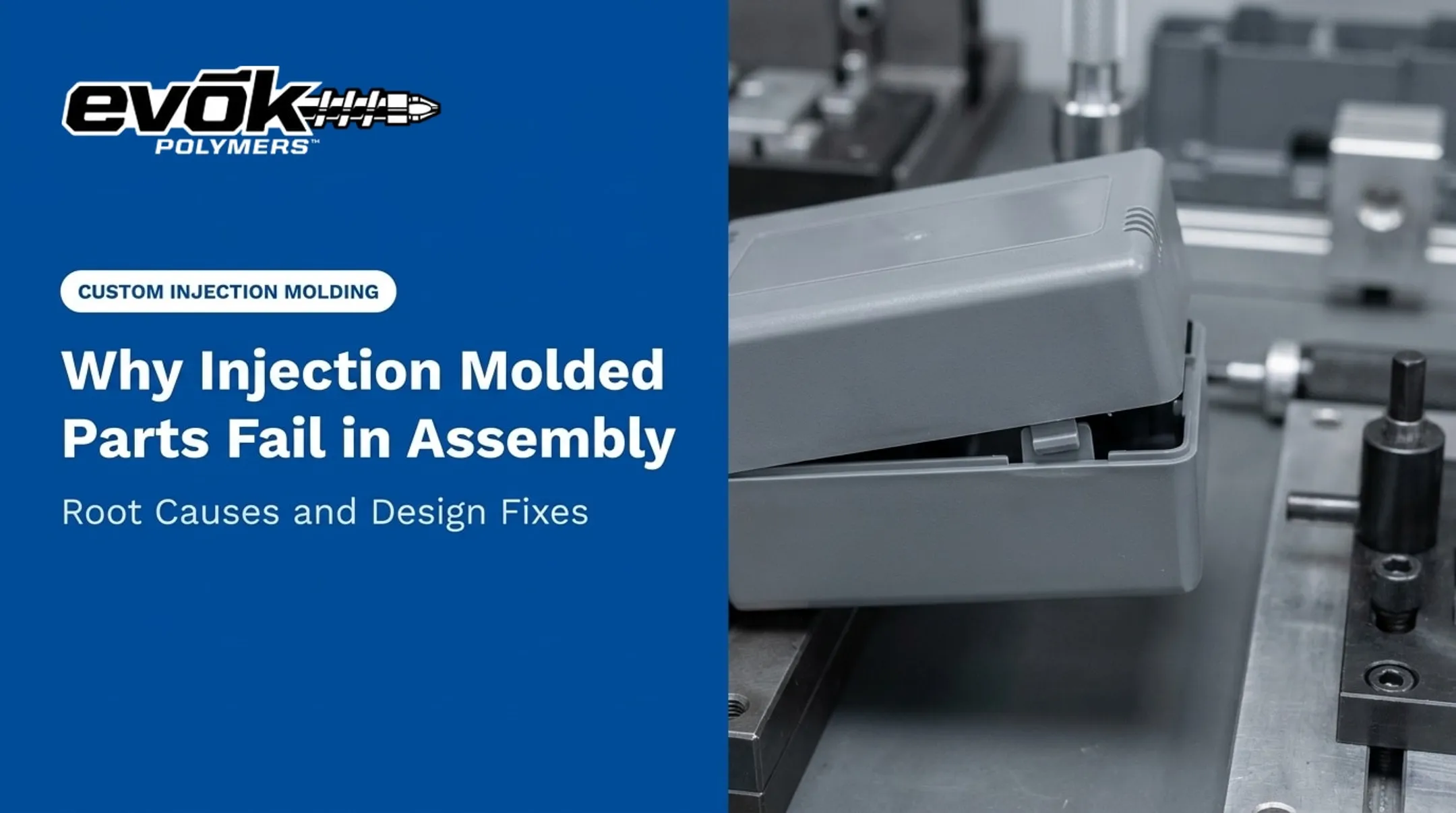 Cover image for Why Injection Molded Parts Fail in Assembly: Root Causes and Design Fixes