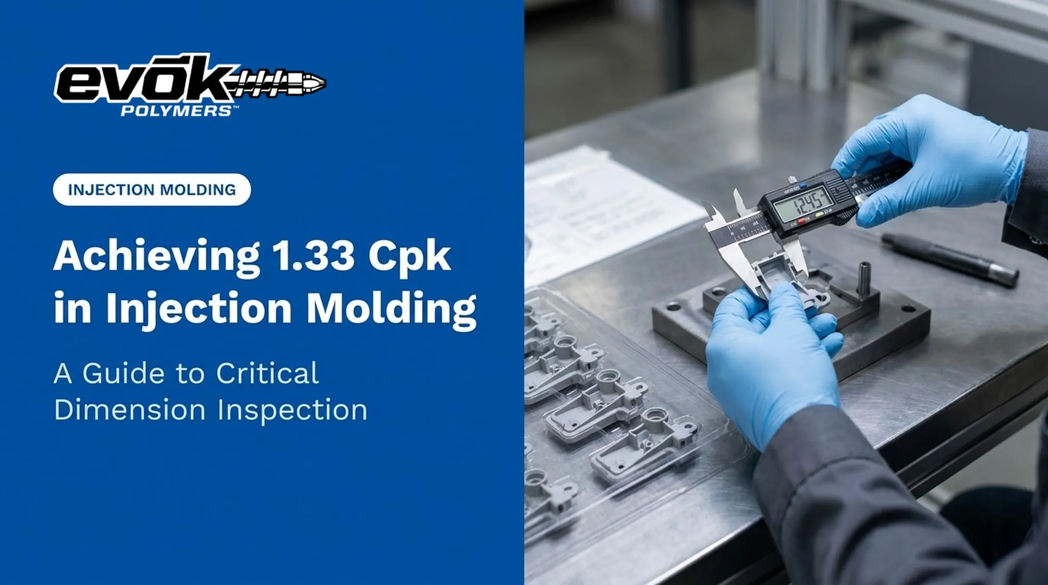 Cover image for Achieving 1.33 Cpk in Injection Molding: A Guide to Critical Dimension Inspection