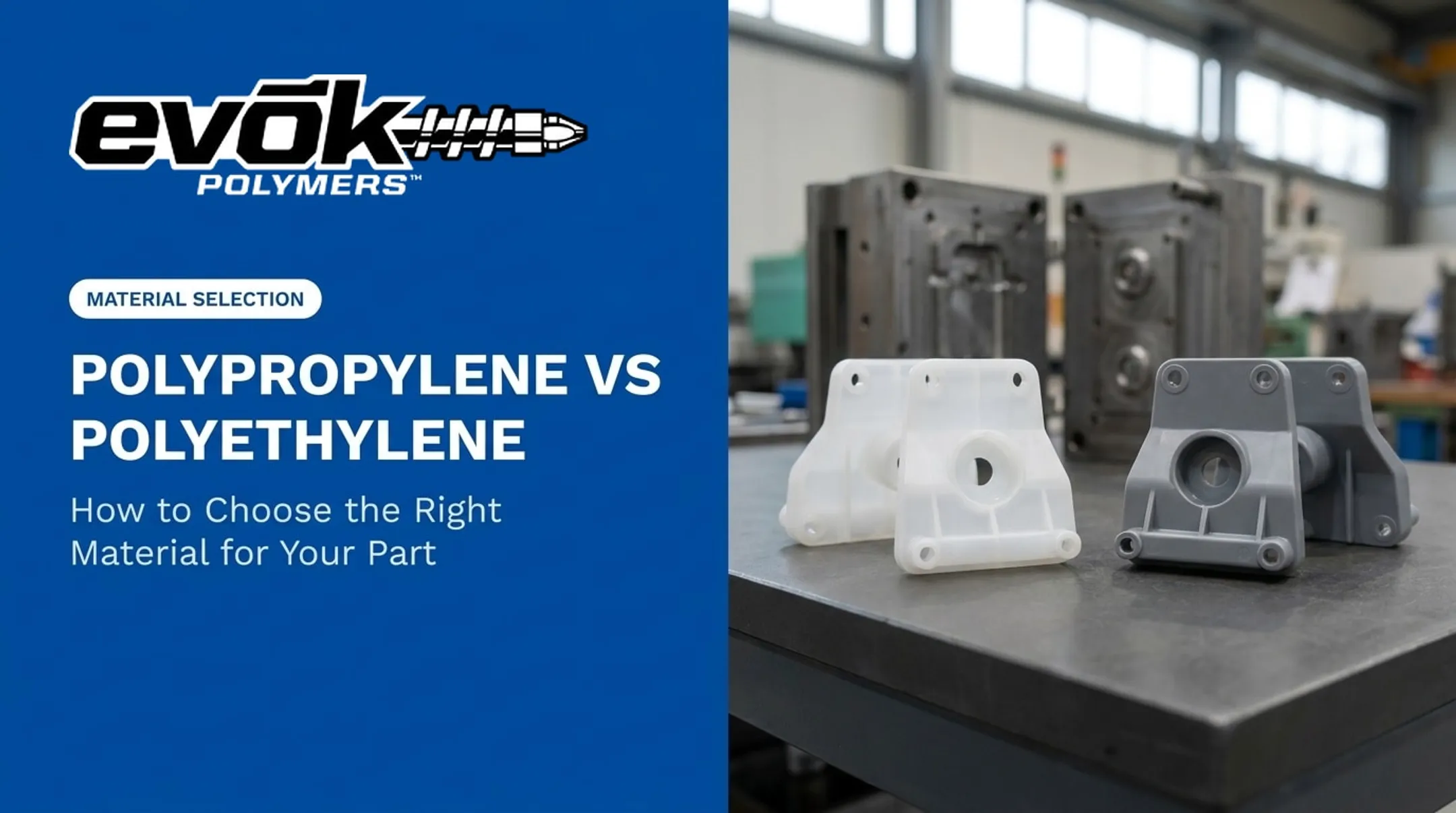 Cover image for Polypropylene vs Polyethylene: How to Choose the Right Material for Your Part