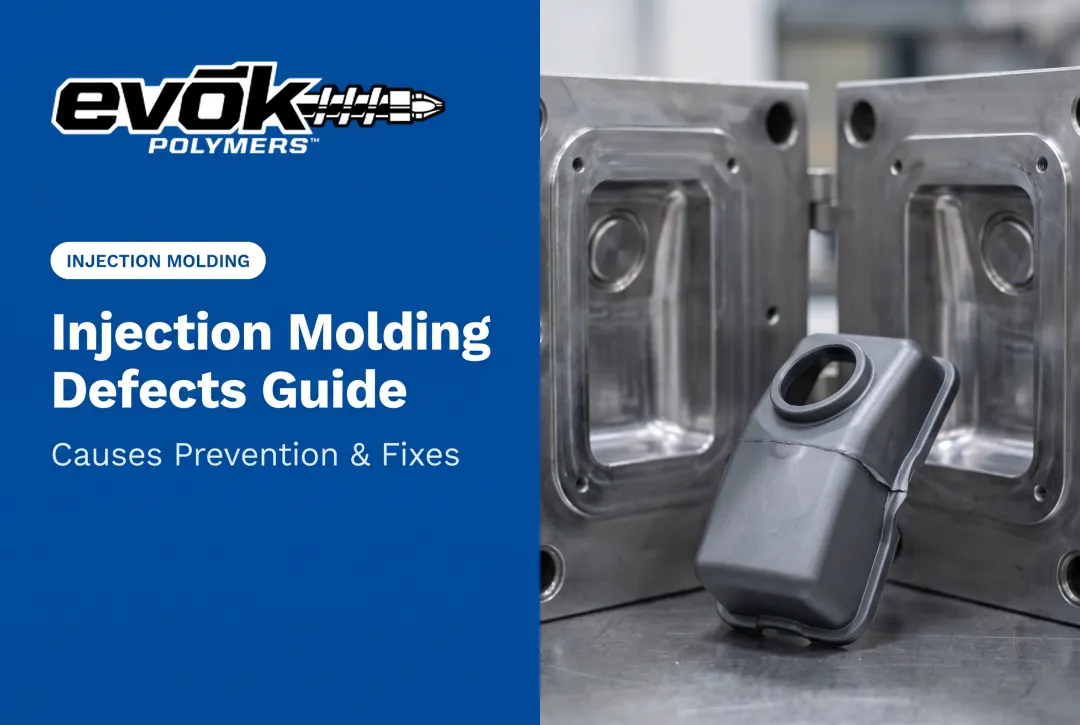 Injection Molding Defects Guide | Causes Prevention & Fixes