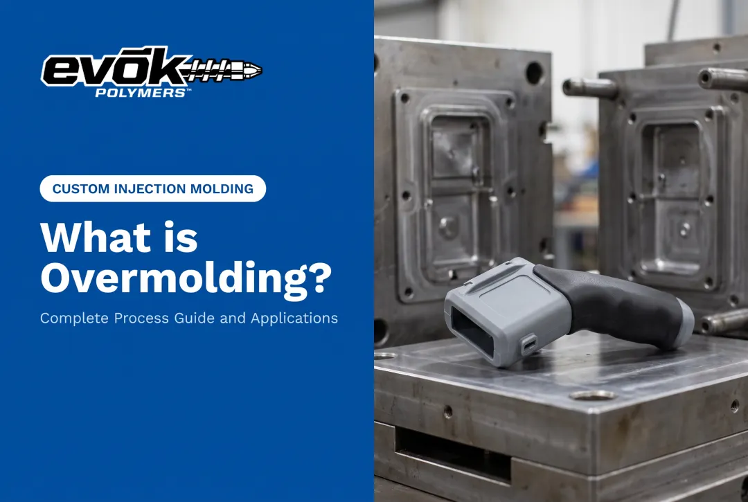 What is Overmolding? Complete Process Guide and Applications