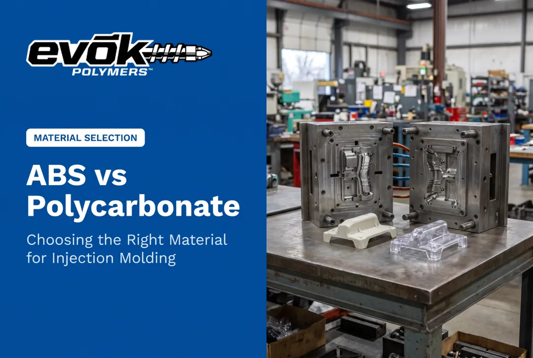 ABS vs Polycarbonate: Choosing the Right Material for Injection Molding