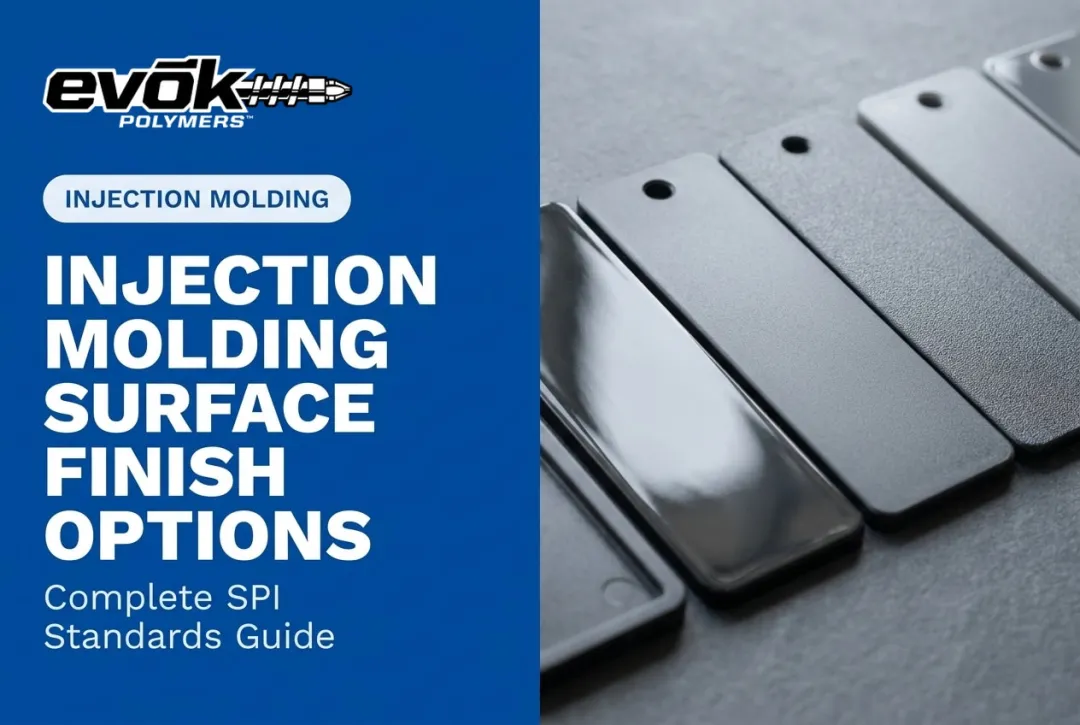 Injection Molding Surface Finish Options: Complete SPI Standards Guide