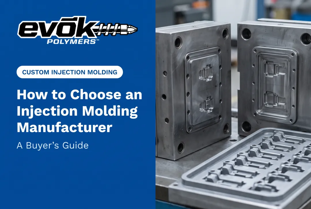 How to Choose an Injection Molding Manufacturer: A Buyer's Guide