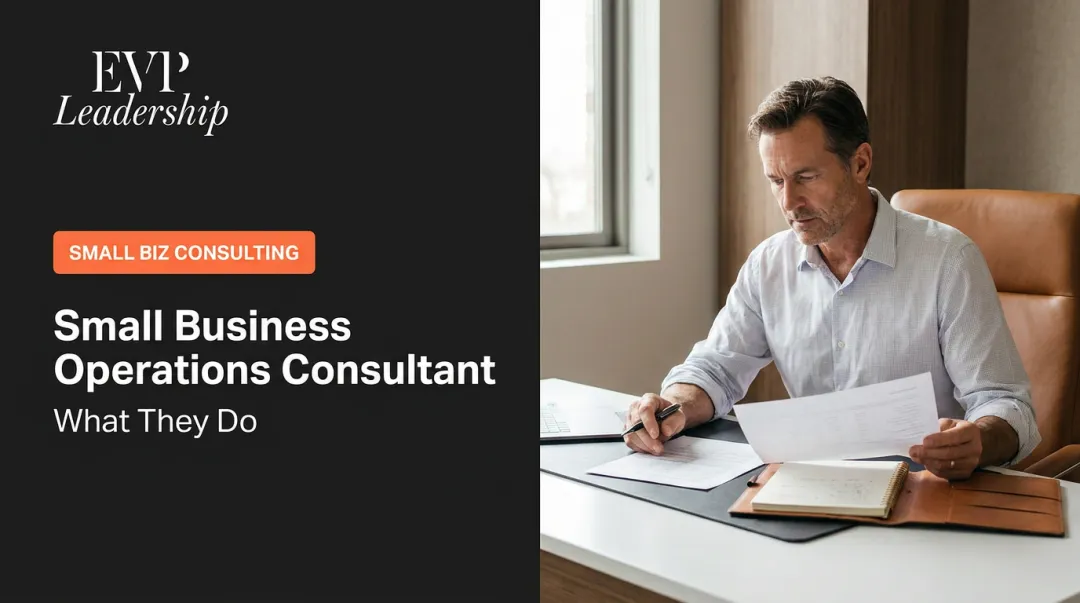 Small Business Operations Consultant: What They Do