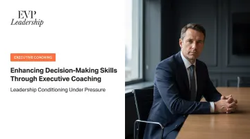 Enhancing Decision-Making Skills Through Executive Coaching
