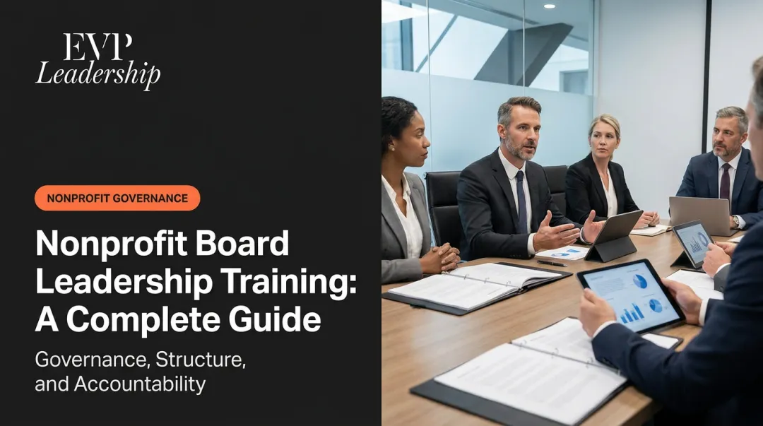 Nonprofit Board Leadership Training: A Complete Guide