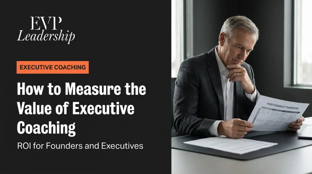 How to Measure the Value of Executive Coaching