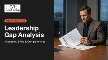 Leadership Gap Analysis: Assessing Skills &amp; Competencies