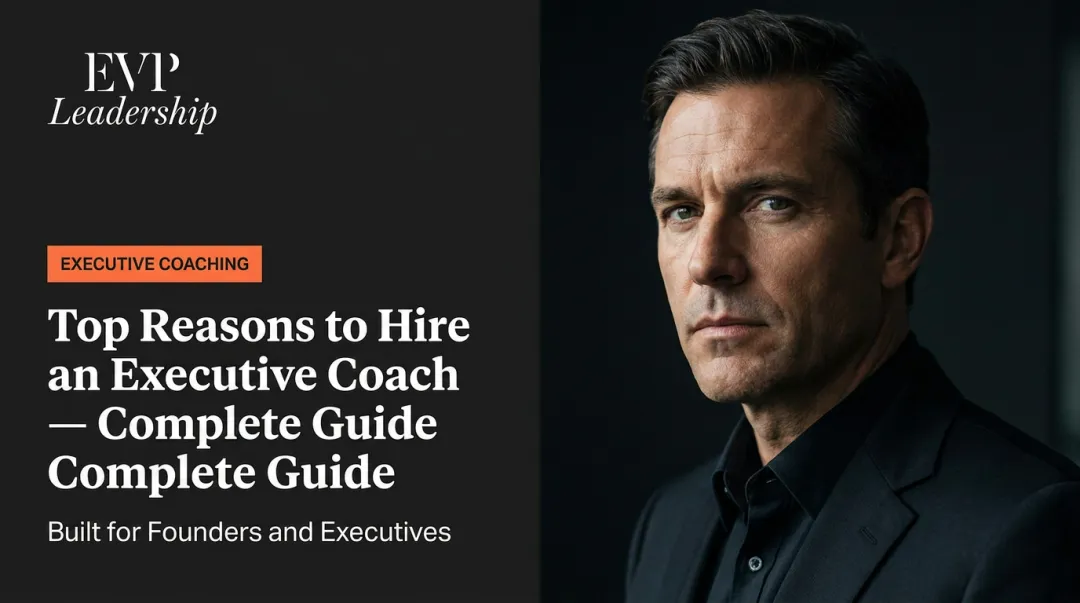 Top Reasons to Hire an Executive Coach — Complete Guide