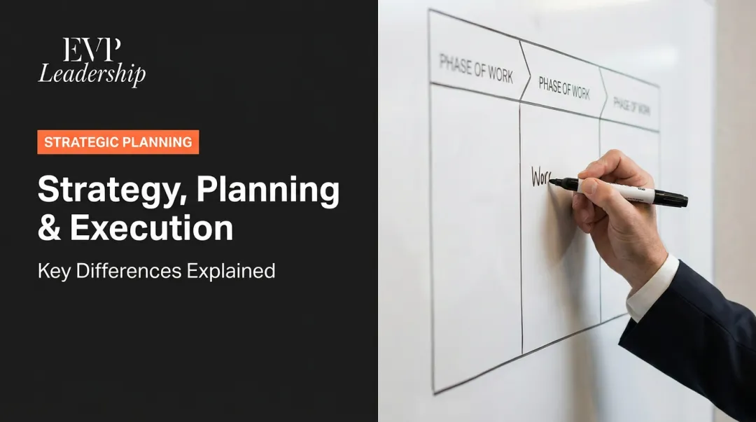 Strategy, Planning & Execution: Key Differences Explained