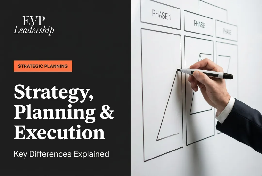 Strategy, Planning & Execution: Key Differences Explained