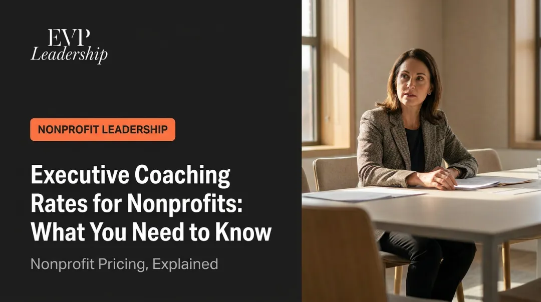 Executive Coaching Rates for Nonprofits: What You Need to Know