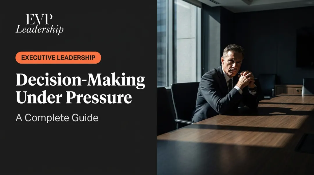 Decision-Making Under Pressure: A Complete Guide