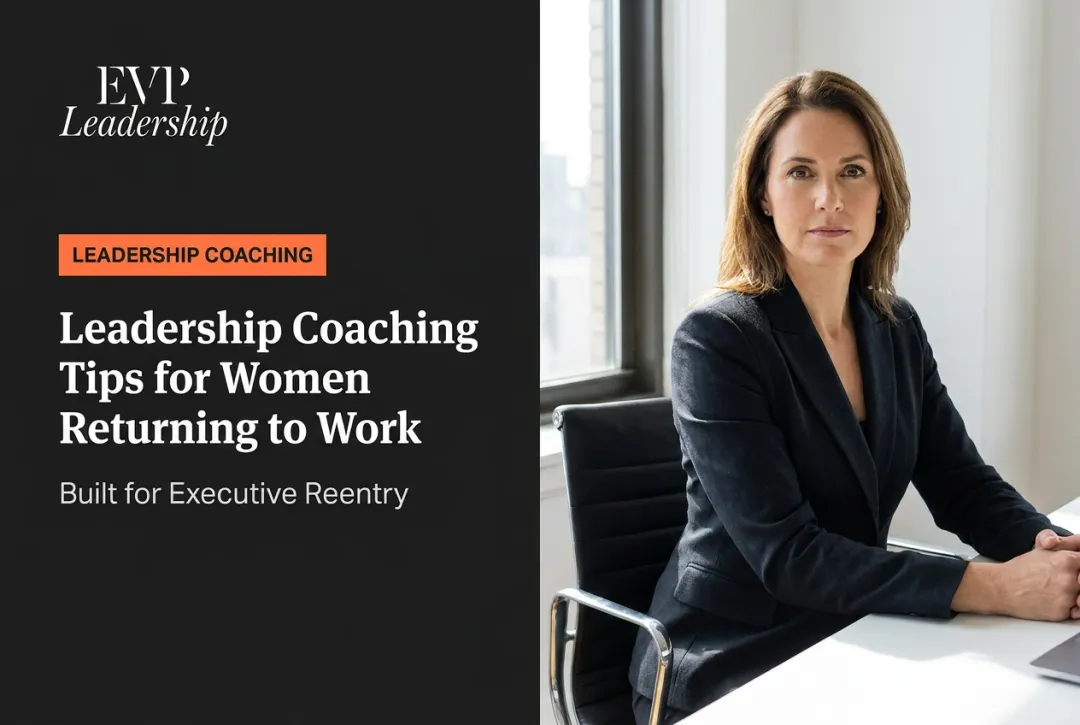 Leadership Coaching Tips for Women Returning to Work
