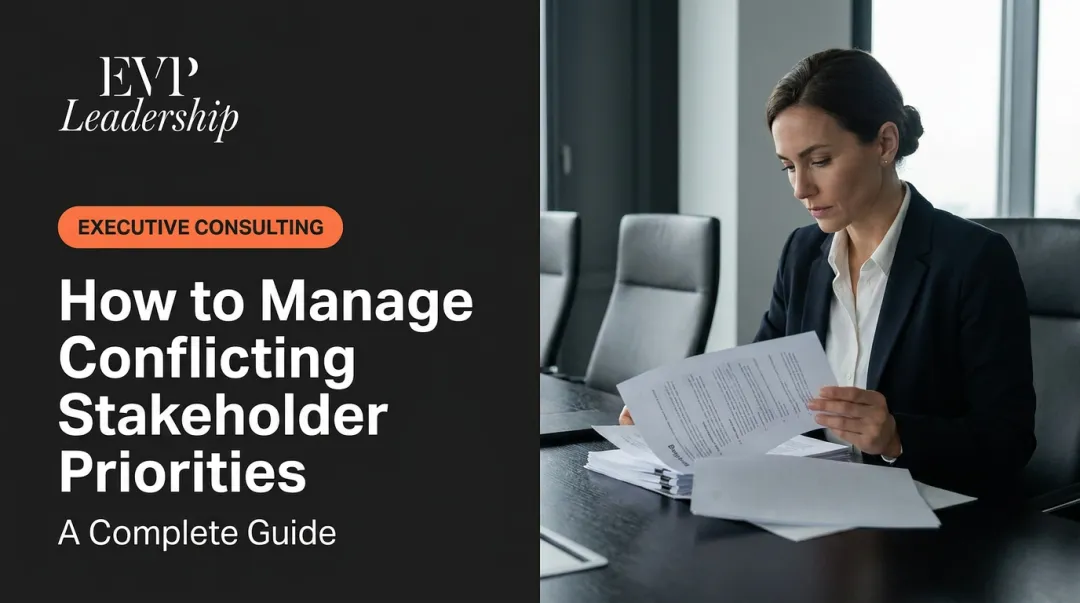 How to Manage Conflicting Stakeholder Priorities: A Complete Guide