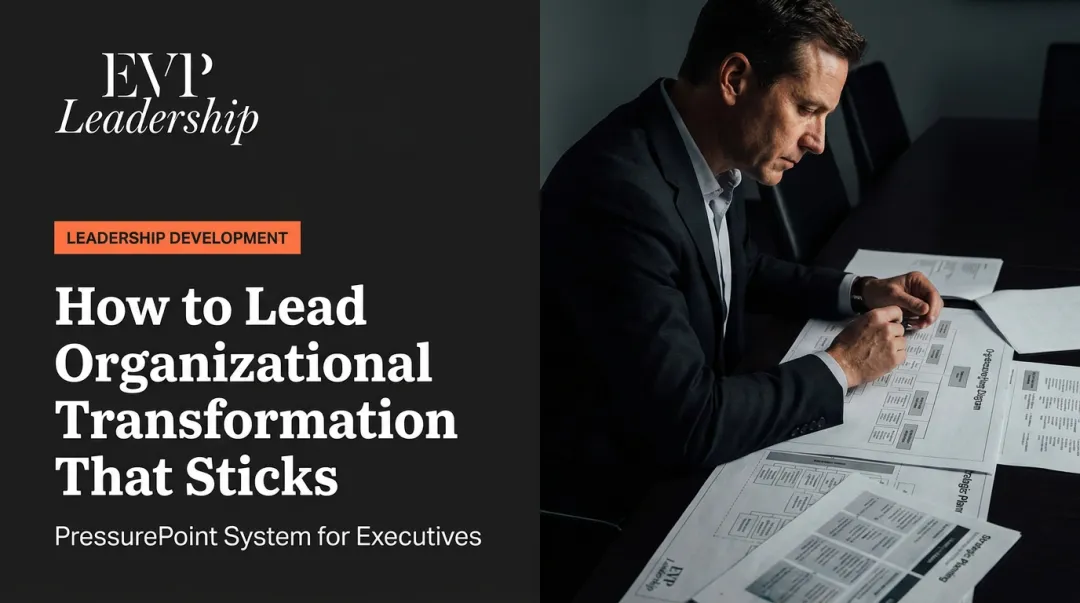 How to Lead Organizational Transformation That Sticks