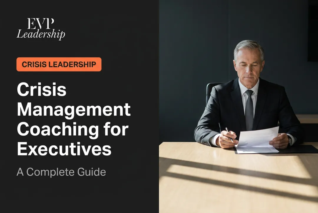 Crisis Management Coaching for Executives: A Complete Guide