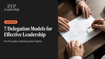 7 Delegation Models for Effective Leadership