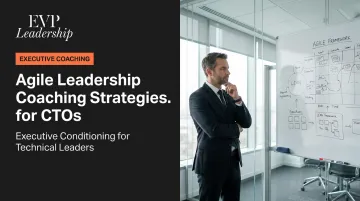 Agile Leadership Coaching Strategies for CTOs